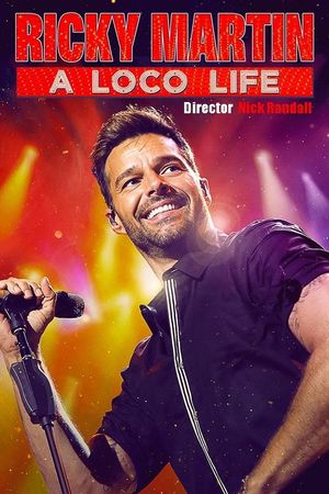 Ricky Martin: A Loco Life's poster