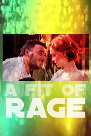 A Fit of Rage's poster