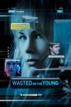 Wasted on the Young's poster