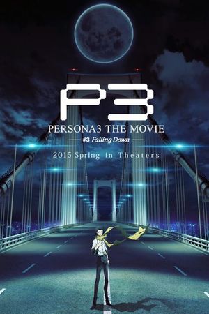 PERSONA3 the Movie #3 Falling Down's poster