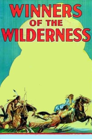 Winners of the Wilderness's poster