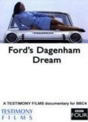 Ford's Dagenham Dream's poster image