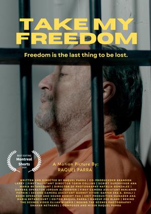 Take My Freedom's poster