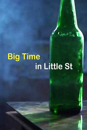 Big Time in Little Street's poster image