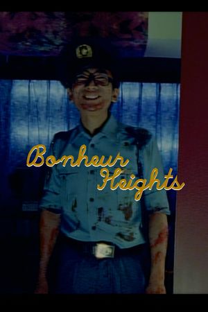 Bonheur Heights's poster