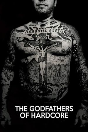 The Godfathers of Hardcore's poster