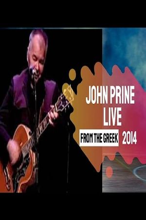 John Prine - Live from the Greek's poster