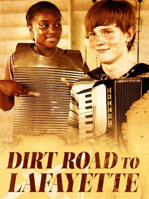 Dirt Road to Lafayette's poster
