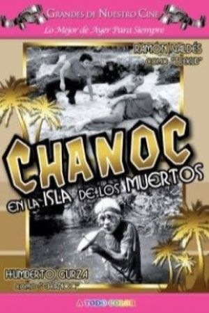 Chanoc en la isla de los muertos's poster