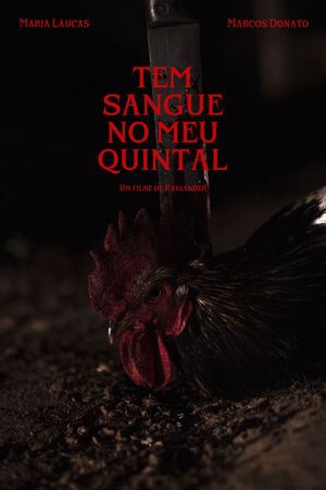 Tem sangue no meu quintal's poster