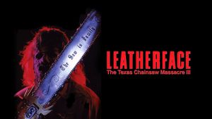 Leatherface: Texas Chainsaw Massacre III's poster