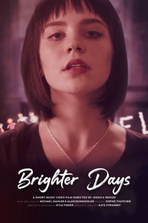 Brighter Days's poster
