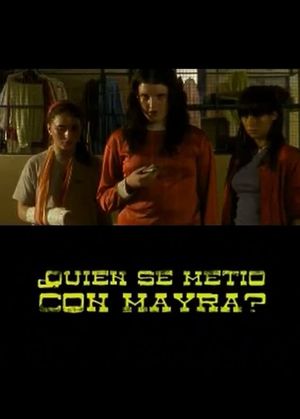 Who Messed With Mayra?'s poster image