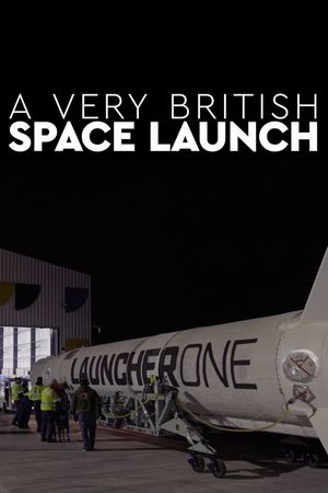 A Very British Space Launch's poster