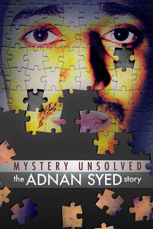 Mystery Unsolved: The Adnan Syed Story's poster