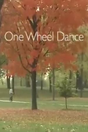 One Wheel Dance's poster
