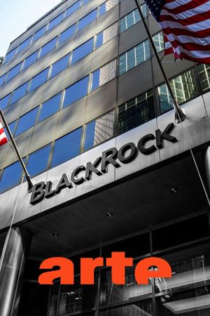 Blackrock - Investors That Rule The World's poster