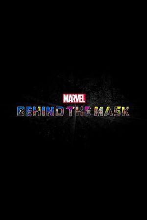 Marvel's Behind the Mask's poster