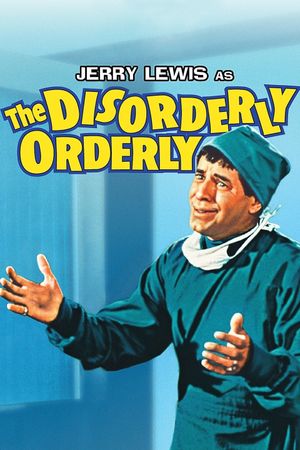 The Disorderly Orderly's poster