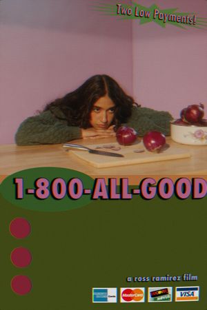 1-800-ALL-GOOD's poster