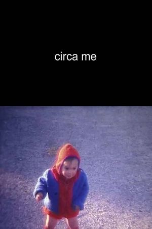 Circa Me's poster