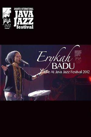 Erykah Badu - Live At Java Jazz Festival's poster