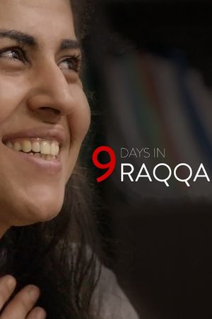 9 Days in Raqqa's poster