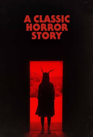 A Classic Horror Story's poster