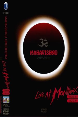 Mahavishnu Orchestra - Live at Montreux 1974 & 1984's poster