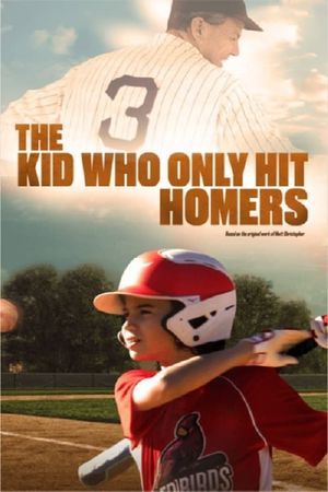 The Kid Who Only Hit Homers's poster