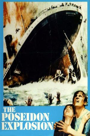 The Poseidon Explosion's poster
