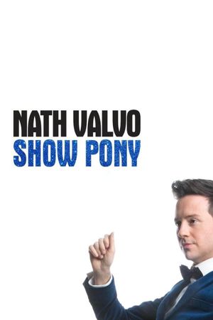 Nath Valvo - Show Pony's poster