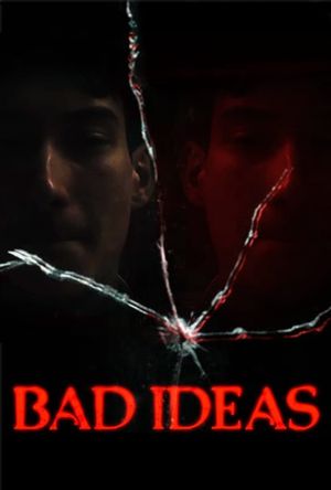 Bad Ideas's poster