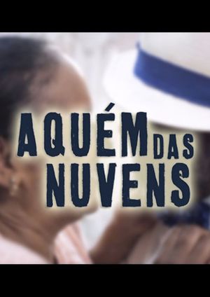 Aquém das Nuvens's poster