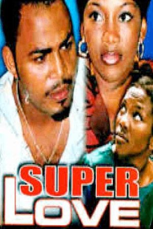Super Love's poster