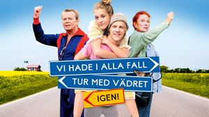 Vi hade i alla fall tur med vädret igen!'s poster
