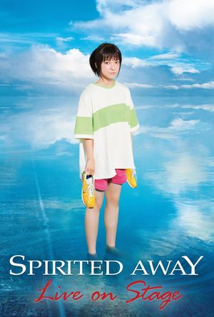 Spirited Away: Live on Stage's poster