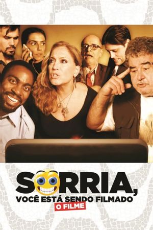 Sorria, Você Está Sendo Filmado's poster