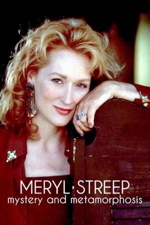 Meryl Streep: Mystery and Metamorphosis's poster