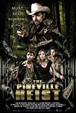 The Pineville Heist's poster