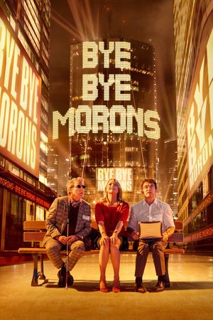 Bye Bye Morons's poster