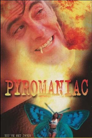 Pyromaniac's poster image