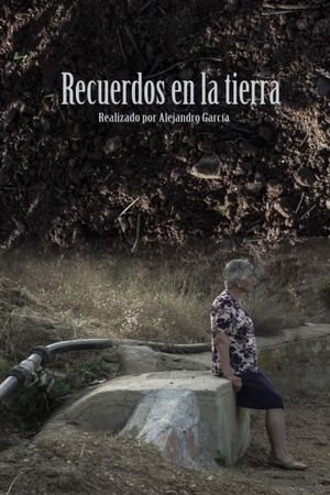 Recuerdos en la tierra's poster