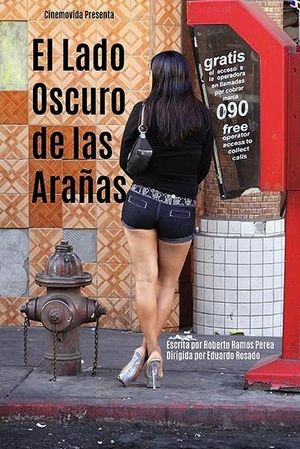 El Lado Oscuro de las Arañas's poster