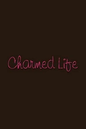 Charmed Life's poster