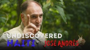 Undiscovered Haiti with José Andrés's poster