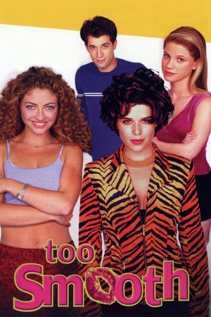 Too Smooth's poster