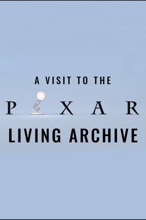 A Visit to the Pixar Living Archive's poster