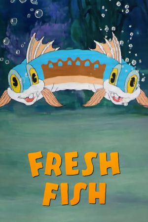 Fresh Fish's poster