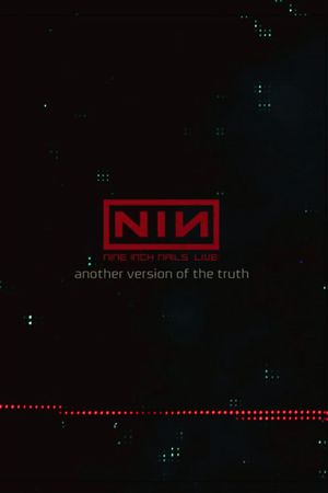 Nine Inch Nails: Another Version of the Truth - The Gift's poster